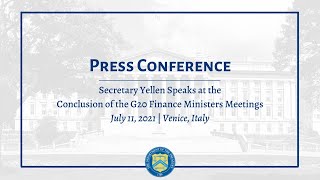 Treasury Secretary Janet Yellen's Press Conference Following the G20 Finance Meetings, July 2021