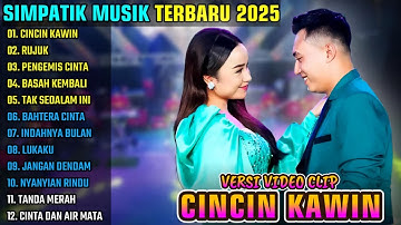 CINCIN KAWIN - RUJUK - PENGEMIS CINTA || SIMPATIK MUSIK FULL ALBUM TERBARU 2025