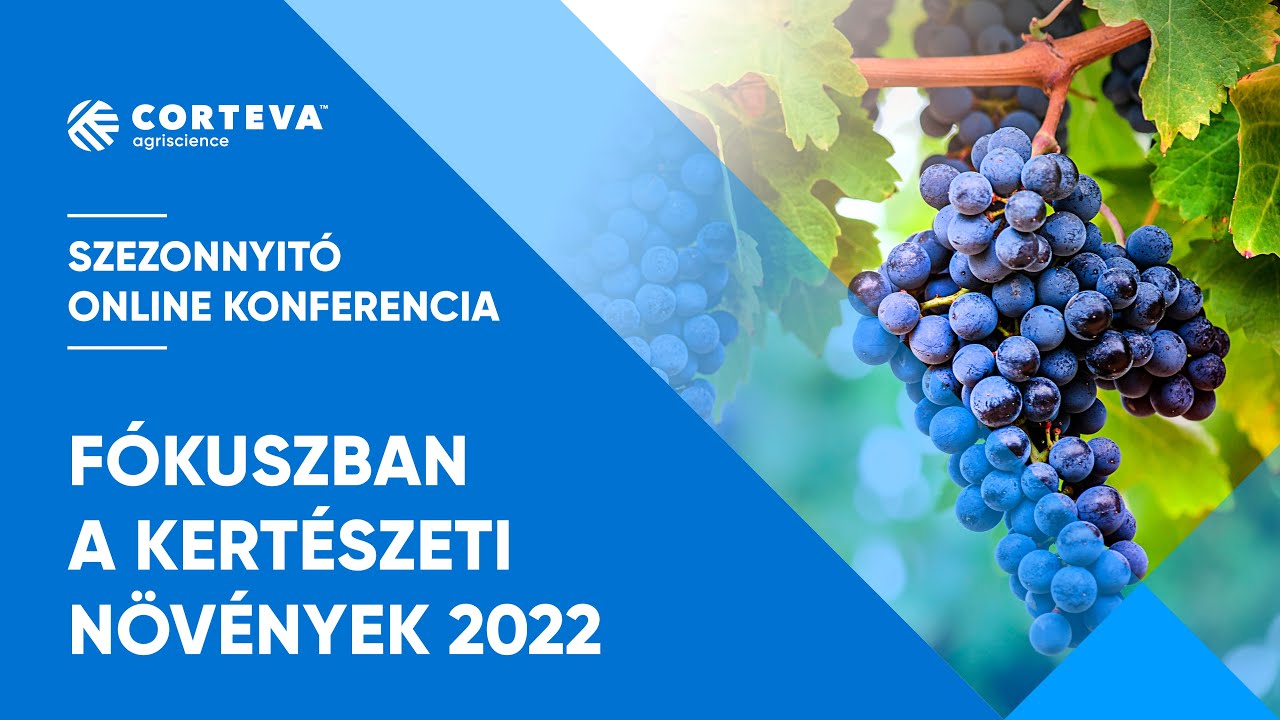 Fókuszban a Kertészeti Növények 2022 – Corteva Agriscience™ Szezonnyitó Online Konferenciasorozat