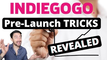 How to do an Indiegogo Pre Launch