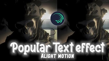 10+ ae Inspired Text Effects In Alight Motion(+xml)| @editifycap
