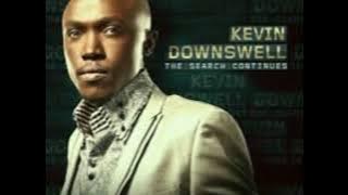 If It's Not You Then Lord It's Nothing Kevin Downswell