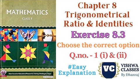 Class 9 | Chapter 8 | Trigonometrical Ratio & Identities | Exercise - 8.3 Q.No.1 (i) & (ii) CG Board