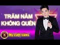 Trăm Năm Không Quên - Quang Hà | Liveshow 3H (Đàm Vĩnh Hưng, Tuấn Hưng, Quang Hà)