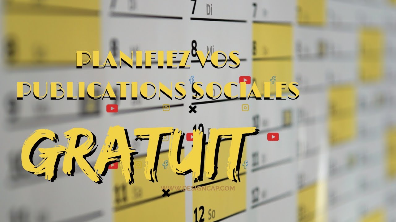 Planifiez et Programmez vos Publications sur les Réseaux Sociaux GRATUITEMENT !