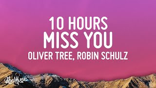 Oliver Tree & Robin Schulz - Miss You [10 HOURS LOOP]