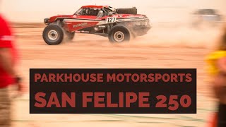 2024 San Felipe 250 Parkhouse Motorsports 4K