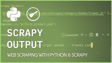 Scrapy Output - Export data to CSV, JSON, or XML