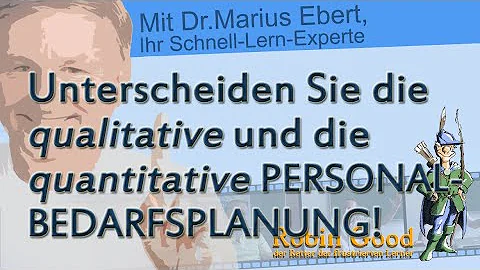 Was ist quantitative und qualitative Personalplanung?