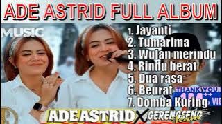 ADE ASTRID FULL ALBUM JAYANTI