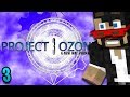 Minecraft: Project Ozone 3 - Ep. 3