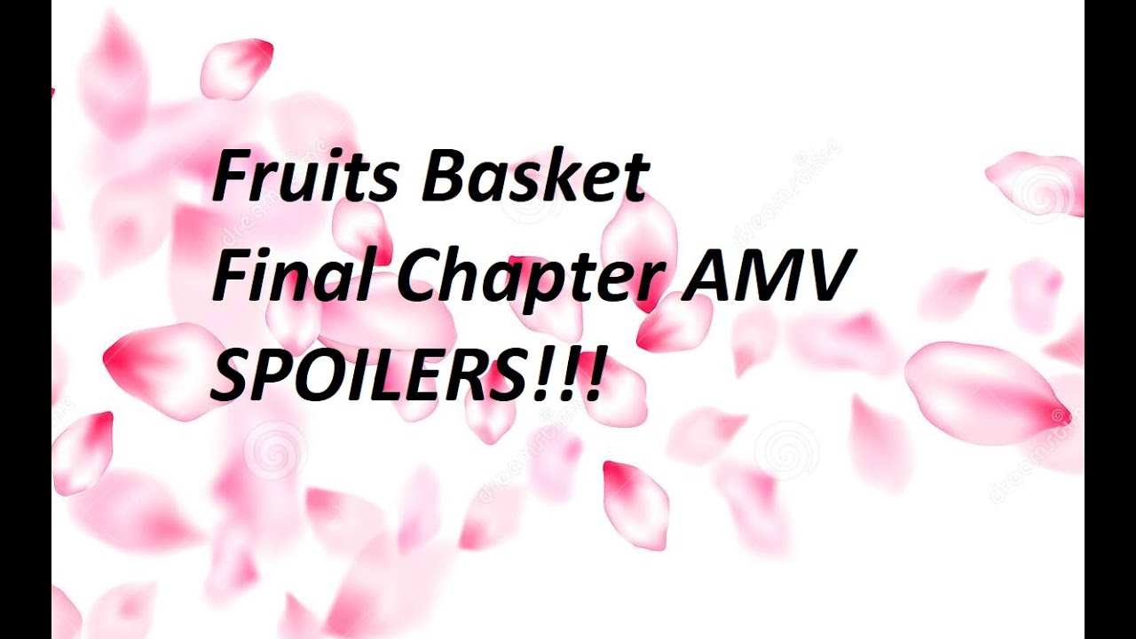 Manga mv. Final Manga Chapter of Fruits Basket