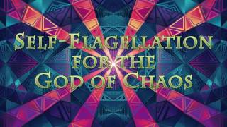 Self Flagellation for the God of Chaos - Abysmii