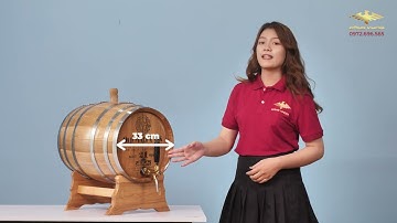 Thùng Rượu Gỗ Sồi | Thùng Gỗ Sồi Ngâm Rượu  | Thùng Gỗ Sồi Đựng Rượu  |Thùng Gỗ Sồi