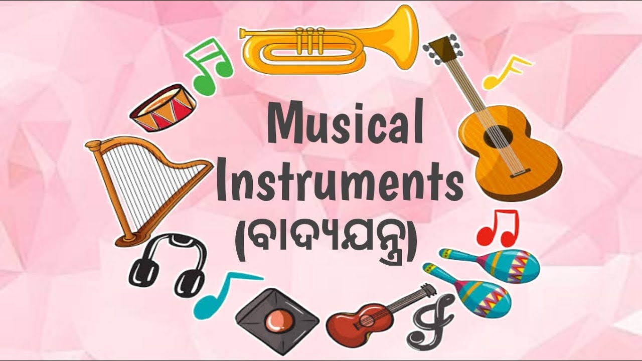 Musical Instruments names  useful list of musical instruments in english and odia with illustration