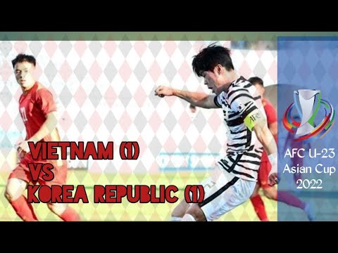 Highlights Vietnam vs Korea Republic - AFC U-23 Asian Cup 2022