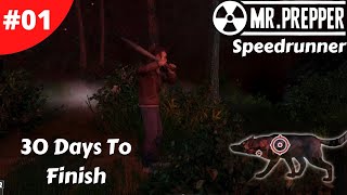 Mr Prepper - 30 Days To Finish - #01 - Speedrunner achievement | Lets Play