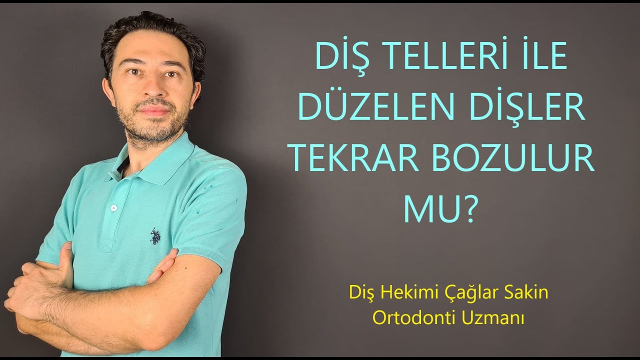 Diş telleri ile düzelen dişlerin bozulmaması için ne yapmak gerekli?
