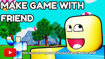 How to make a Roblox game with your friend | Roblox 2025 | Step By Step Guide