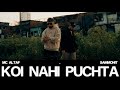 Mc altaf sammohit  koi nahi puchta  prod by umair  official music