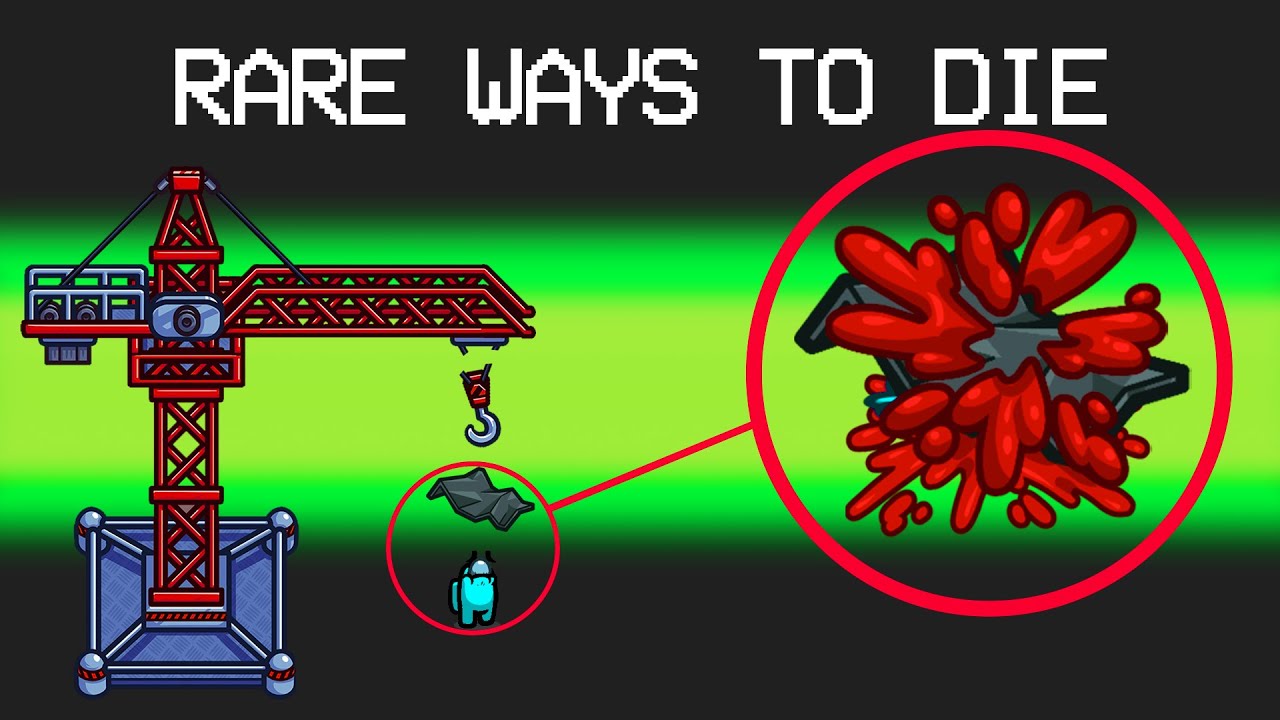 13 Rare Ways To Die... (Among Us)