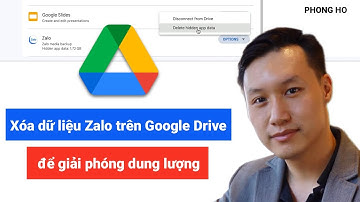 Cách xóa dữ liệu Zalo trên Google Drive để giải phóng dung lượng