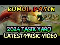 Kumul pasin musictasik yard 2024  2024 png latest music 