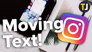 Making Text Move on Instagram Stories!