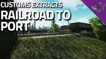 Railroad to Port - Customs Extract Guide - Escape From Tarkov