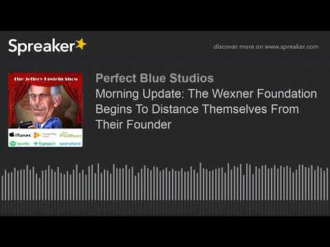 Morning Update: The Wexner Foundation Begins To Distance Themselves From Their Founder