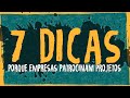 7 Dicas - Porque Empresas Patrocinam Projetos