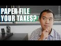 Why You Should Paper File Your Tax Return!