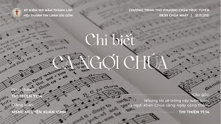 HTTL SÀI GÒN - Chương Trình Thờ Phượng Chúa - 21/11/2021