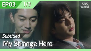 Ccfull My Strange Hero Ep03 13 복수가돌아왔다