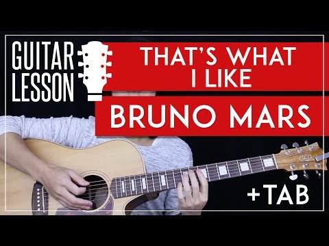 that's-what-i-like-guitar-tutorial---bruno-mars-guitar-lesson-🎸-|chords-tabs-no-capo|