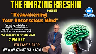 PROMO: Amazing Kreskin - Reawaken Your Unconscious Mind via Zoom (July 12, 2023)