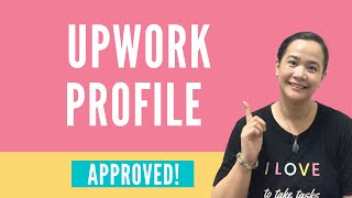 How To Get Your Profile Approved on Upwork 2021