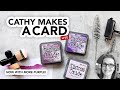 🔴  Live Replay: Cathy Makes a Card Live! All hail the purples!