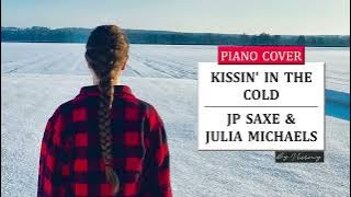 KISSIN' IN THE COLD - JP SAXE & JULIA MICHAELS (COVER BY VIVINY)