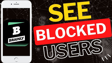 Hoe geblokkeerde gebruikers in de Brainly-app te zien