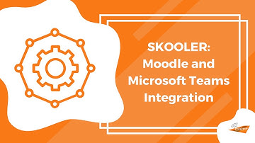 Skooler: Moodle and Microsoft Teams Integration