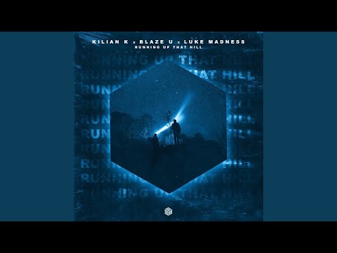 Running Up That Hill Paul Kold Edit