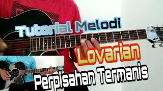 Melody Tutorial || Lovarian_The Sweetest Farewell