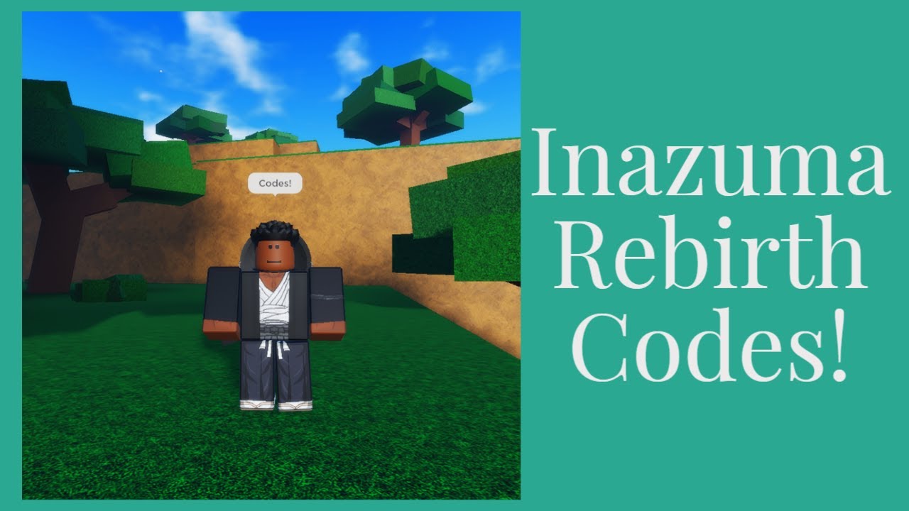 Inazuma Rebirth Codes - Roblox - December 2023 