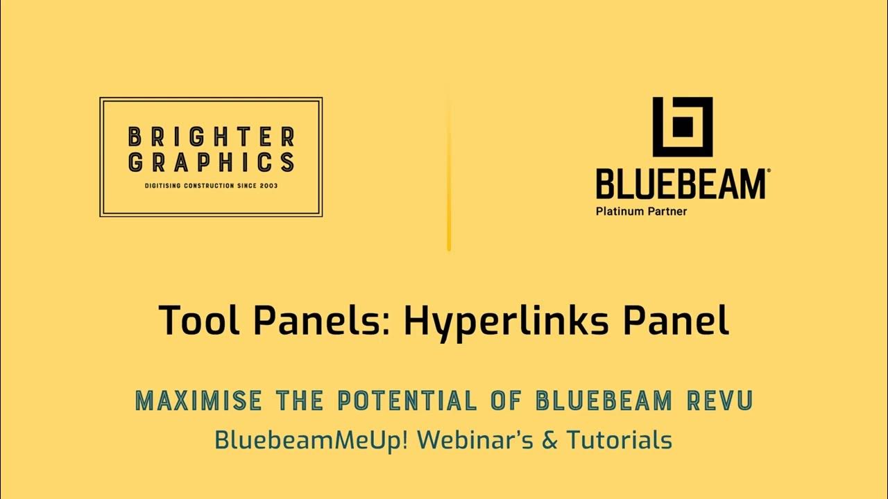 Hyperlinks Panel Brighter Graphics' Bluebeam Revu Video Tutorials