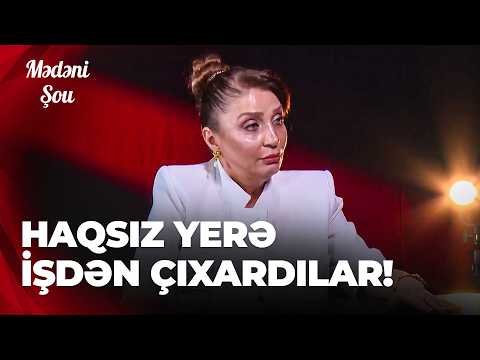Mədəni Şou - Münəvvər Əliyeva - Hər zaman rəhbərlər dəyişəndə əziyyət çəkmişəm