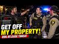 Cops Ordered Off California Property by Man Who Knows the Law