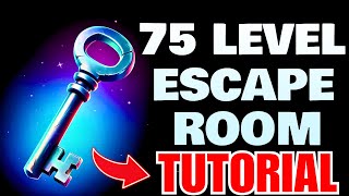 Escape Room 75 Level Fortnite (All levels) + Map Code