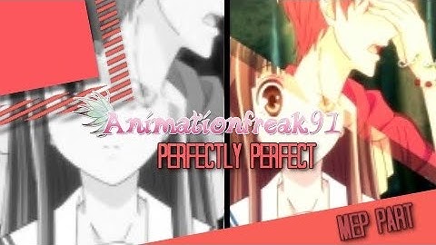 ▬SDS▬ Fruits Basket ♥ Kyo x Tohru •Perfectly Perfect• || MEP Part 10