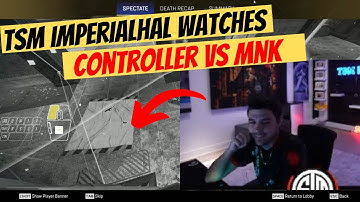 Tsm imperialhal WATCHES The BATTLE between CONTROLLER & MNK (Apex Legends)